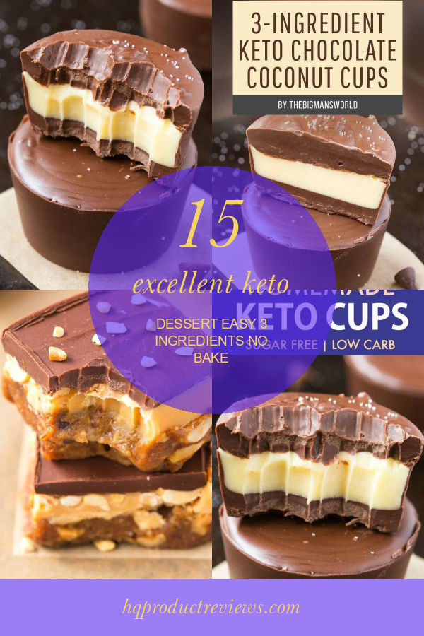 15 Excellent Keto Dessert Easy 3 Ingredients No Bake - Best Product Reviews